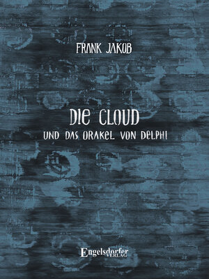 cover image of Die Cloud und das Orakel von Delphi